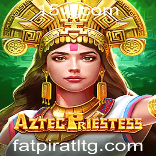 na55bet | Explorando AztecPriestess: Um Mergulho Profundo no Jogo de Cultura e Estratégia
